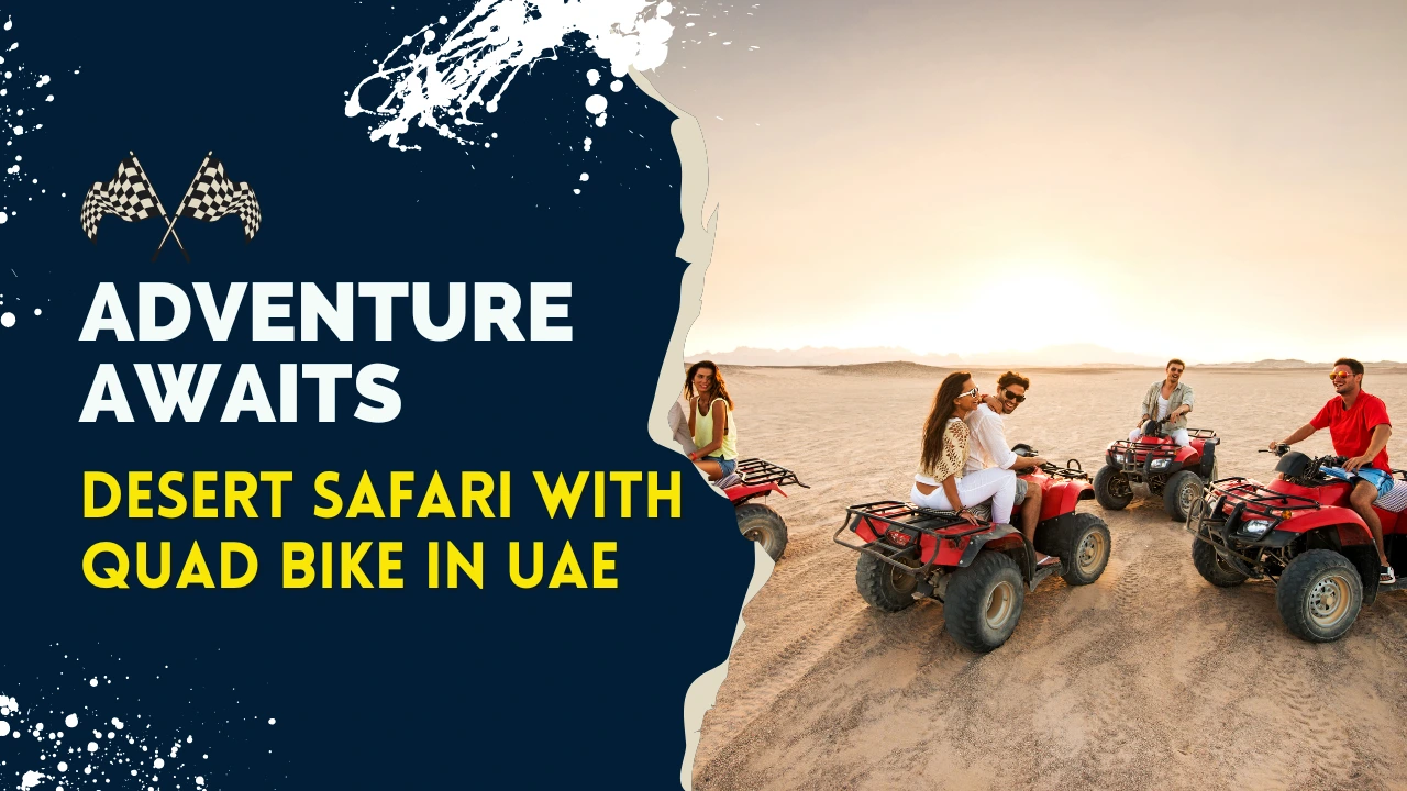 Desert Safari with Quad Bike