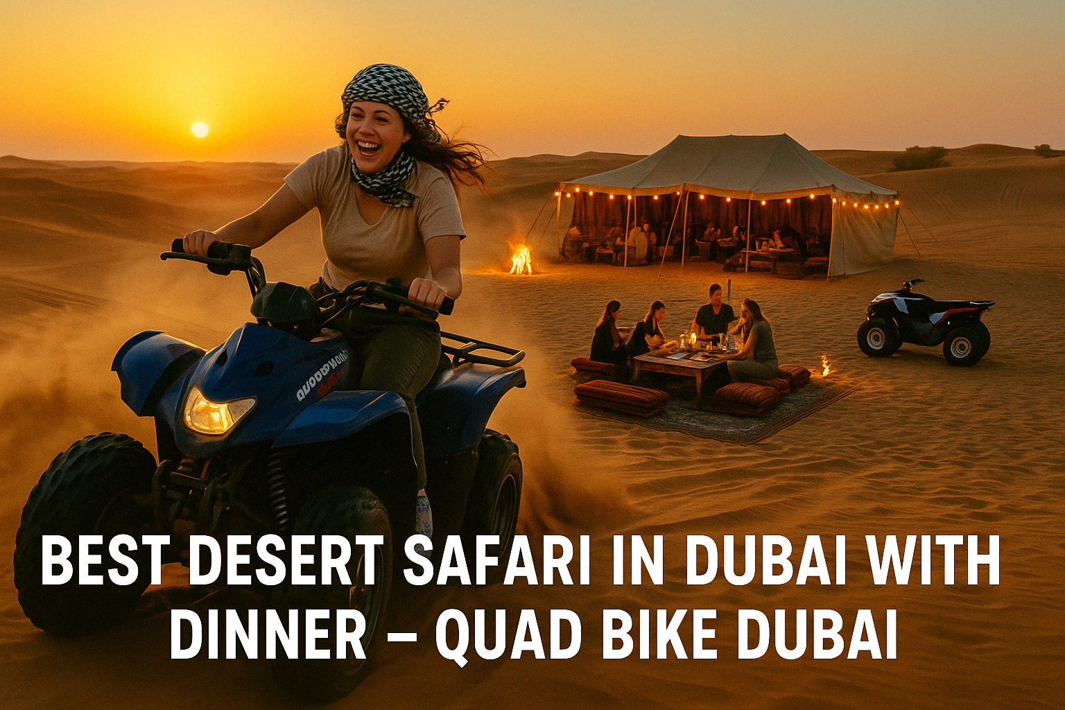 Best Desert Safari in Dubai with Dinner